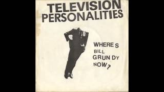 Television Personalities - Posing At The Roundhouse