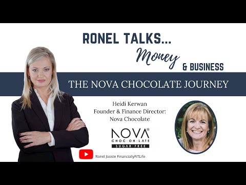 Ronel Talks Money: The Nova Chocolate Journey