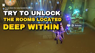 Try to Unlock the Rooms Located deep Within | An Introduction To Indoor Archaeology | Genshin Impact