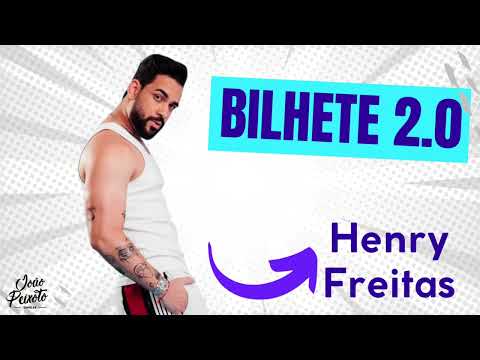 Henry Freitas - Bilhete 2.0 | Repertório Novo