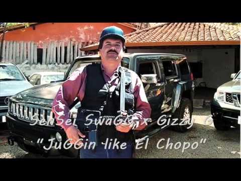 SenSei SwaGG x Gizzy G "JuGGin Like El chopo"