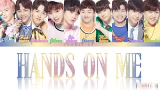 PRODUCE 101 - Hands On Me Lyrics [Color Coded Han/Rom/Eng]