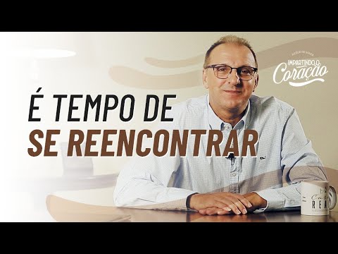 O LOCKDOWN DE DEUS | IMPARTINDO CORAÇÃO