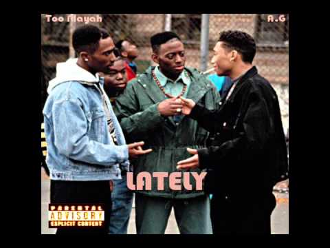 Too Playah - Lately ft A.G