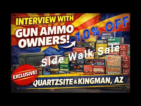 Exclusive with AZ Ammo King Warehouse Kingman AZ in Quartzsite Store must subscribed 4 percent off