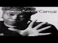 Karen Carroll - How Blue Can You Get