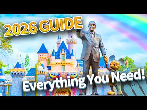 The ULTIMATE Guide to Disneyland in 2026