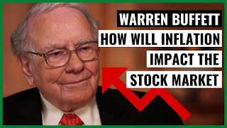 Warren Buffett: How Inflation Will Impact the Stock Market (2021)