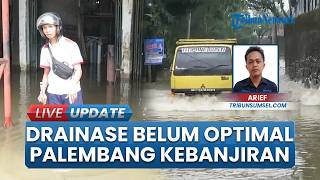 Diguyur Hujan Lebat, Kawasan KM 12 Palembang Tergenang Banjir, Drainase Diduga Belum Optimal