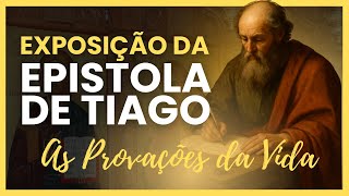 AS PROVAÇÕES DA VIDA | 2ª MENSAGEM | ( Tg 1.2-12 ) 