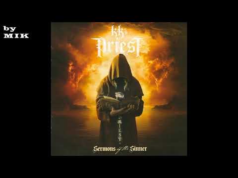 * KK's Priest - Sermons Of The Sinner (Full Album)