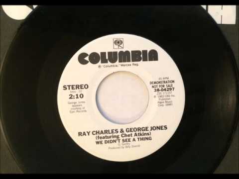 We Did'nt See A Thing , Ray Charles & George Jones feat Chet Atkins , 1983