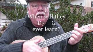 WHERE HAVE ALL THE FLOWERS GONE - UKULELE LESSON / TUTORIAL by &quot;UKULELE MIKE&quot;