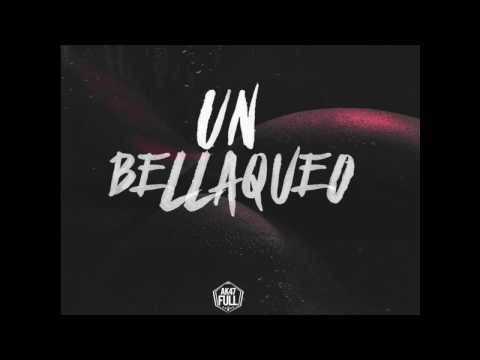 Ozuna Ft Alexio La Bestia, Pusho & Juanka El Problematik - Un Bellakeo