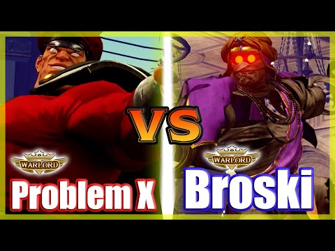 SFV CE 👊🏻 Problem X (M.Bioson) vs Broski (Dhalsim) FT2