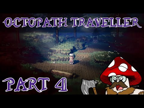 Octopath Traveller - Part 4