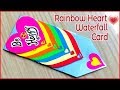 DIY-Rainbow heart waterfall card / Pull me waterfall card / Best handmade gift card for friends