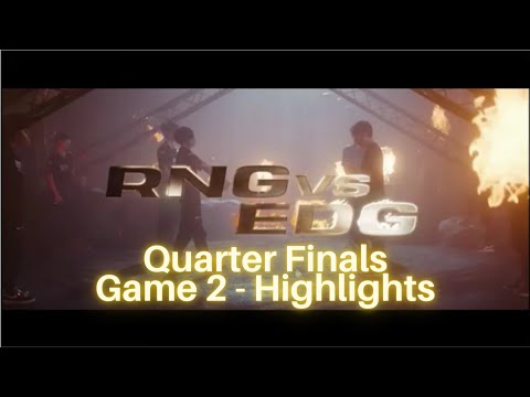 EDG vs RNG - Quarter Final Knockouts Game 2 Highlights - LoL Season 11 World Championship 2021