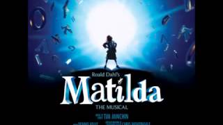 Matilda the Musical- #16 Smell of Rebellion- Bertie Carvel- OBC Recording
