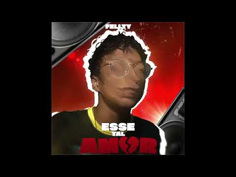 Esse Tal Amor | FellTY