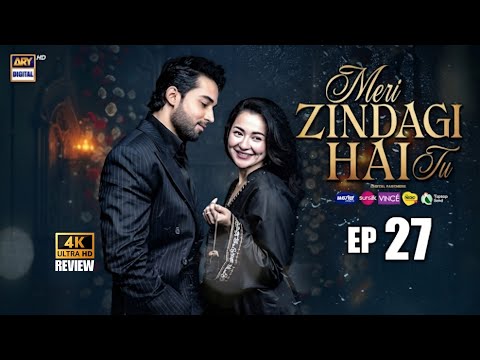 Meri Zindagi Hai Tu Episode 27 - 5 Feb 26 | Hania Aamir | Bilal Abbas Khan | ARY Digital | HD Review