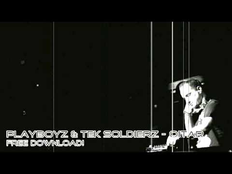 Playboyz & Tek Soldierz - Oitar (Free Download)
