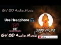 8d Gv8dam Song Mauli Mauli 8d Song GV 8D Audio Music