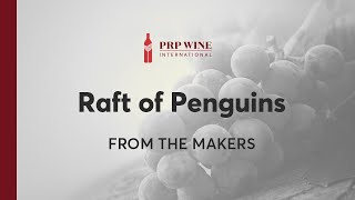 Raft of Penguins | PRP Wine International