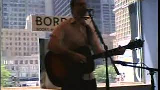Steven Page - 2005/06/30 - Borders, Chicago IL (Barenaked Ladies, Vanity Project, BNL)