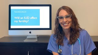 Will an IUD Effect My Fertility? (IUD FAST FACT #3, @dr_dervaitis)