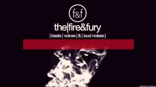 The Fire &amp; Fury -  Outlaws feat.  (P.O.S.)