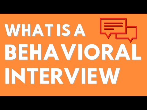 What is a Behavioral Interview? Video