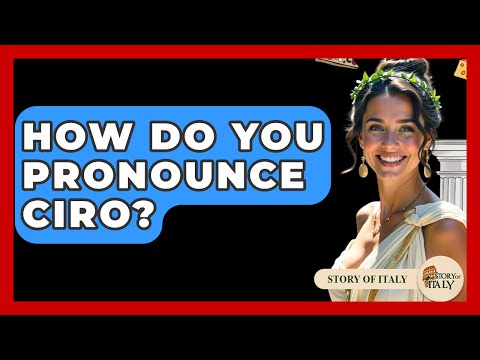 How Do You Pronounce Ciro? - Story Of Italy