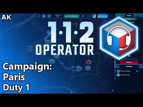 112 Operator - Campaign in Paris - Duty 1