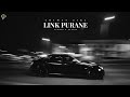 Link Purane (Slowed Reverb) : Chiman Zira | New Punjabi Song 2023 | Latest Punjabi Songs 2023