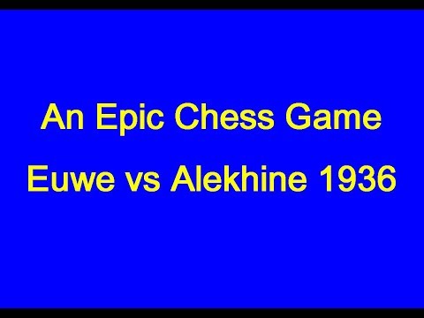 Max Euwe vs Alexander Alekhine: Amsterdam 1936
