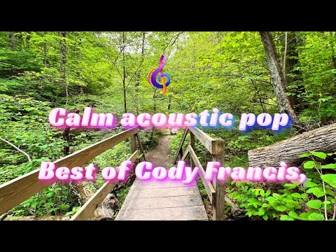 Calm acoustic pop Best of Cody Francis vol.1 (Collabs)