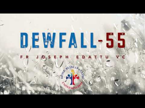 Divine Uk-Evangelization, Dewfall 55 - The promise of the Father