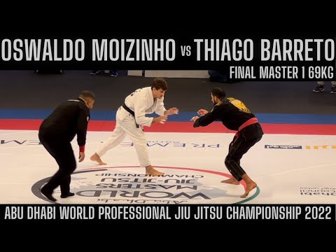 Oswaldo "Queixinho" vs Thiago Barreto - Final Master 1 69kg Abu Dhabi World Pro Jiu Jitsu 2022 - ...