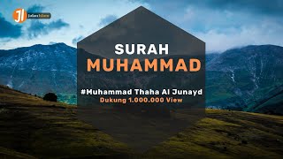 Download lagu Murottal surah Muhammad | M Thaha Al Junayd mp3