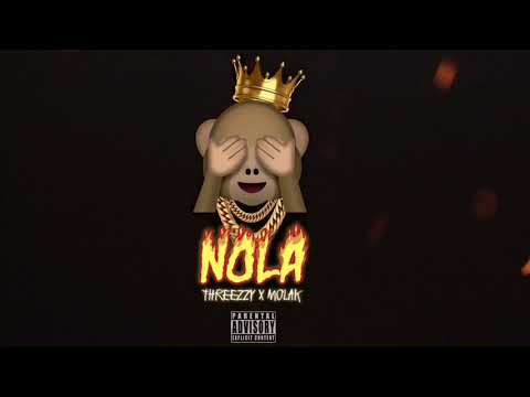 Threezzy - NOLA 🙈🔥 ft Molak  ( Prod. G.M.M.)