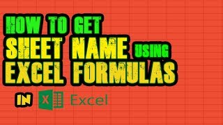 19. Find SheetName using Excel Formulas || Get SheetName using Excel Formulas