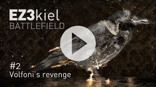 EZ3kiel - Battlefield #2 Volfoni's revenge