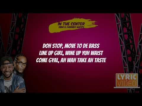 GBM Nutron & Farmer Nappy - In The Center (2024 Soca Lyric Video)