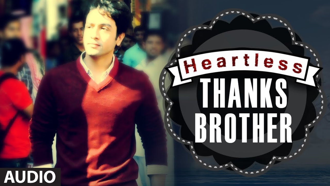 Thanks Brother For Being There Lyrics | Heartless | Adhyayan Suman, Shekhar Suman | Gaurav Dagaonkar