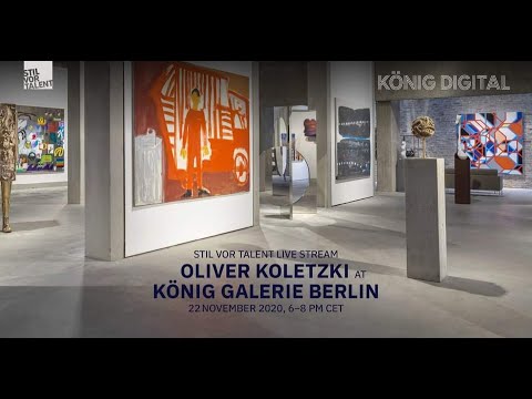 Stil vor Talent Livestream w/ Oliver Koletzki @ König Galerie