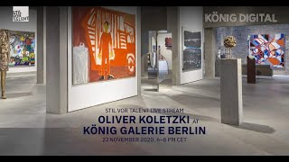 Oliver Koletzki - Live @ Stil vor Talent Livestream x König Galerie 2020