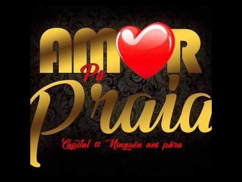 AM♥️R PA PRAIA.Mito kaskas,LO,edmar lest,sakis de praia,kevy ,pex show,lil mario,dany de shicha