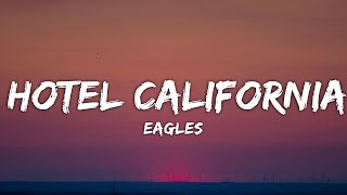 Download lagu Hotel California - Eagles (Lyrics) mp3