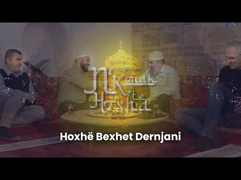N'Konak te Hoxhë Muharem Ismaili┇Hoxhë Bexhet Dernjani